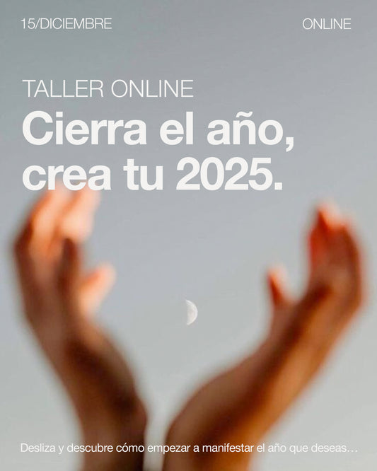 Taller Online: Cierra el año, Crea tu 2025